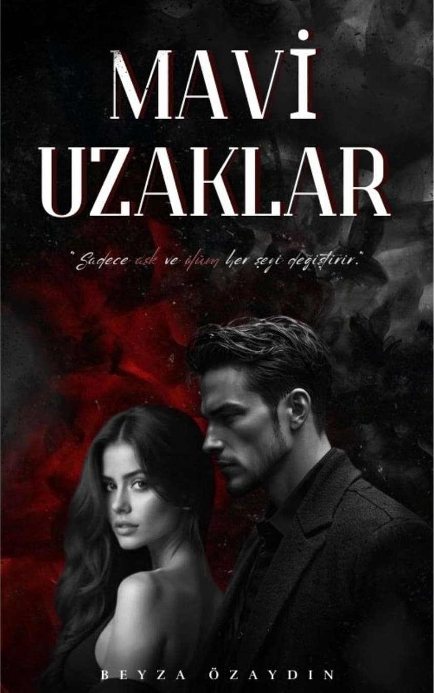 MAVİ UZAKLAR